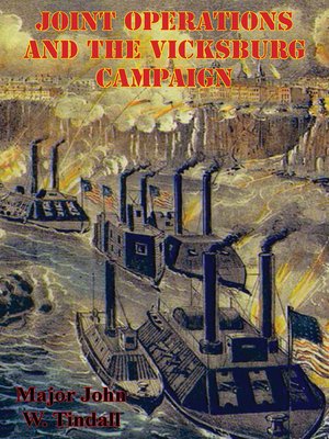 cover image of Joint Operations and the Vicksburg Campaign